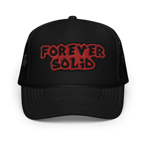 Forever Solid Foam trucker hat