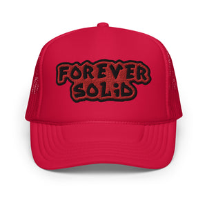 Forever Solid Foam trucker hat