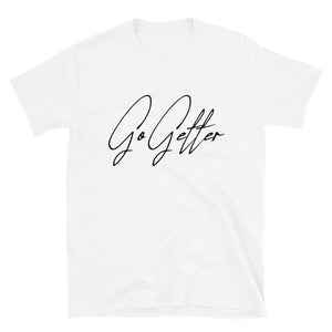 Go Getter T-Shirt by Stand Fo' Customs