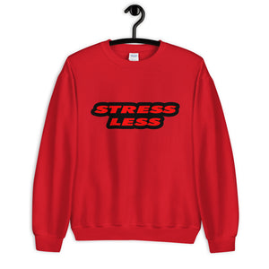 Stress Less Unisex Sweatshirt