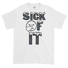 Load image into Gallery viewer, Sick Of It T-Shirt by Stand Fo Customs