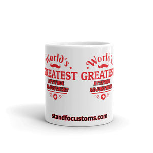 Attitude Adjustment Mug by Stand Fo Customs