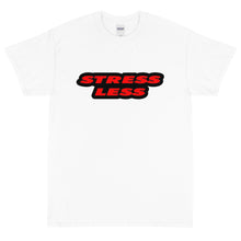 Load image into Gallery viewer, Stress Less Short Sleeve T-Shirt By Stand Fo&#39; Customs